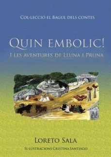 quin embolic! i les aventures de lluna i pruna (ebook)-9788417415938