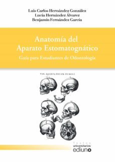 anatomia del aparato estomatognatico-luis carlos hernandez gonzalez-9788417445638