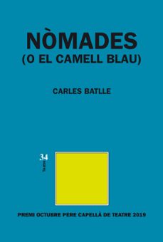 nomades (o el camell blau)-carles batlle i jorda-9788417469238