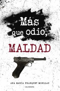 (i.b.d.) mas que odio, maldad-ana maria franquet monllau-9788417533038