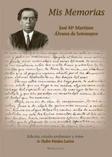 mis memorias-jose martinez alvarez de sotomayor-9788417578138