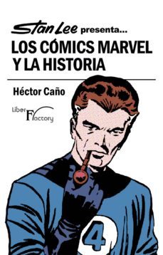 stan lee presenta... los comics marvel y la historia (ebook)-hector caño-9788417707538