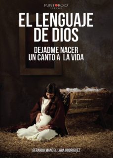 el lenguaje de dios. dejadme nacer. un canto a la vida-9788417715038