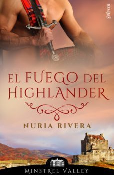 el fuego del highlander (minstrel valley 17) (ebook)-nuria rivera-9788417931438