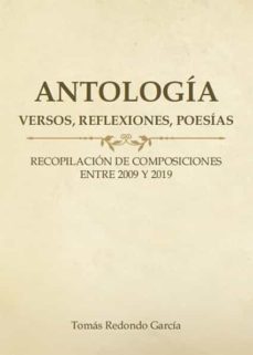 antologia (versos, reflexiones, poesias) (ebook)-tomas redondo garcia-9788417959838