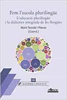 fem l escola plurilingue-marti teixido i planas-9788417994938