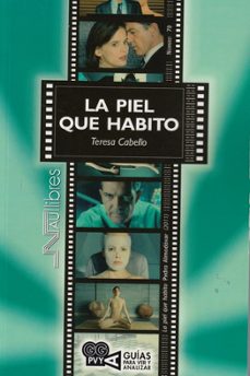 la piel que habito (la piel que habito). pedro almodovar (2011)-teresa cabello-9788418047138