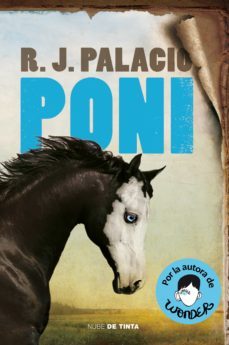poni (edicion en castellano) (ebook)-r.j. palacio-9788418050138