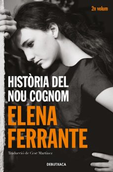 història del nou cognom (l amiga genial 2)-elena ferrante-9788418132438