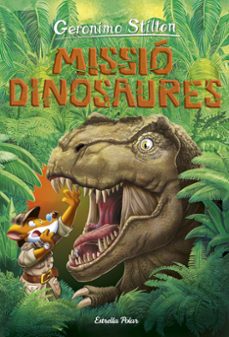 viatge en el temps 11. missio dinosaures-geronimo stilton-9788418134838