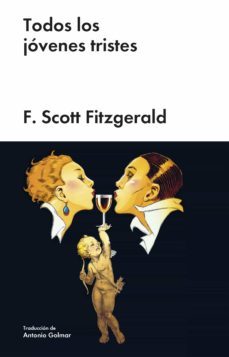 todos los jóvenes tristes (ebook)-f. scott fitzgerald-9788418236938