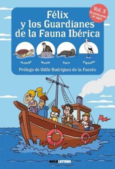 felix y los guardianes de la fauna iberica vol. 3 - ecosistemas acuaticos (ebook)-francisco javier lorente-puchades-9788418246906