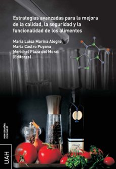 estrategias avanzadas para la mejora de la calidad, la seguridad y la funcionalidad de los alimentos-9788418254338