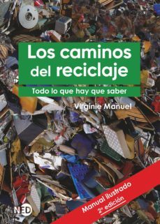 los caminos del reciclaje. todo lo que hay que saber (ebook)-virginie manuel-9788418273438
