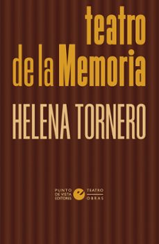 teatro de la memoria-helena tornero brugues-9788418322938