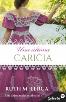 una ultima caricia (una ultima noche en almack's 4) (ebook)-9788418399138