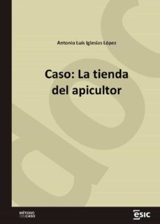 caso: la tienda del apicultor (ebook)-antonio luis iglesias lopez-9788418415838