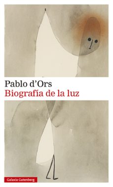 biografia de la luz-pablo d ors-9788418526138
