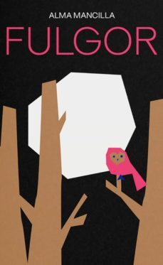fulgor (ebook)-alma mancilla-9788418546938