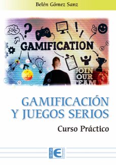 gamificacion y los juegos serios (ebook)-belen gomez sanz-9788418551338