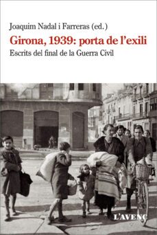 girona, 1939: porta de l exili-9788418680038