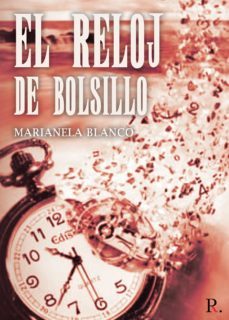 el reloj de bolsillo-marianela de lou blanco werner-9788418721038