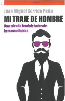 mi traje de hombre-juan miguel garrido peña-9788418723438