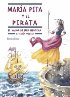 maria pita y el pirata-estefania padulles-9788418966538
