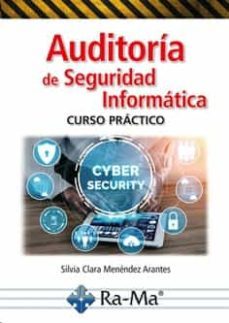 auditoria de la seguridad informatica-silvia clara menendez arantes-9788418971938