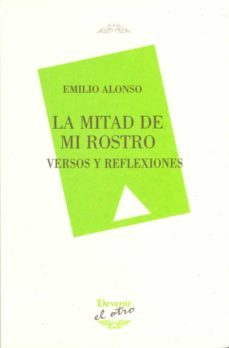 la mitad de mi rostro-emilio alonso fernandez-9788418993138