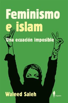 feminismo e islam. una ecuacion imposible-9788419188038
