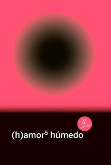 (h)amor 5: humedo (ebook)-iranzu varela-alma lópez-marina beloki-9788419323538