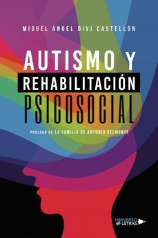 autismo y rehabilitacion psicosocial (ebook)-miguel angel divi castellon-9788419390738