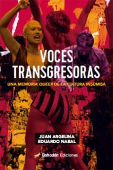 voces transgresoras. una memoria queer de la cultura insumisa (ebook)-juan argelina-eduardo nabal-9788419404138