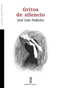 gritos de silencio-jose luis pedreira-9788419427038