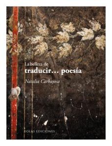 la belleza de traducir poesia-9788419453938