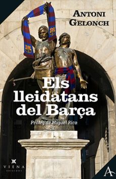 els lleidatans del barça-antoni gelonch-9788419474438