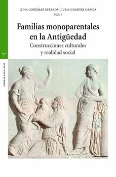 familias monoparentales en la antiguedad-9788419525338