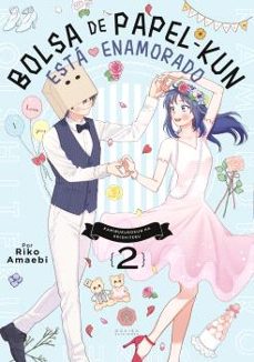 bolsa de papel-kun esta enamorado 2-riko amaebi-9788419625038