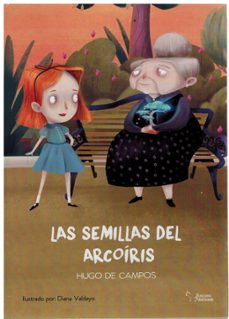 las semillas del arcoiris-hugo de campos paus-9788419648938