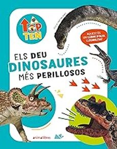 top ten els deu dinosaures mes perillosos-cristina banfi-9788419659538