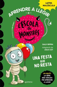 aprendre a llegir a l'escola de monstres 20 - una festa que no re sta-sally rippin-9788419746238