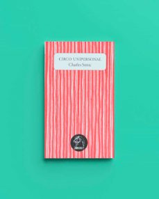 circo unipersonal (ebook)-charles simic-9788419753038