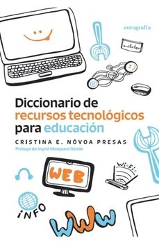 diccionario de recursos tecnologicos para educacion-cristina e. novoa presas-9788419796738