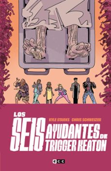 los seis ayudantes de trigger keaton-kyle starks-9788419811738