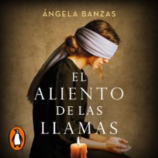 el aliento de las llamas (audiolibro)-angela banzas-9788419835338