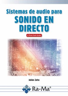 sistemas de audio para sonido en directo (ebook)-julián zafra-9788419857538