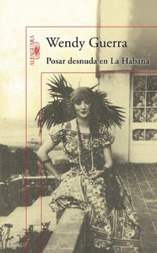 posar desnuda en la habana-wendy guerra-9788420407838