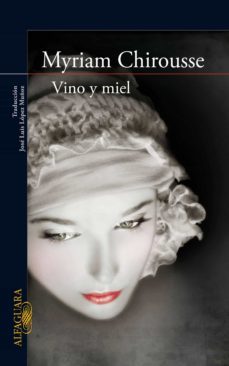 vino y miel (ebook)-myriam chirousse-9788420408538