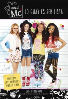 lo guay de ser lista (project mc2)-jade hemsworth-9788420487038